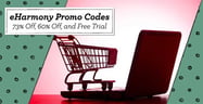eHarmony Promo Codes: 73% Off &amp; Free Trial[updated_month_year before=" (" after=")"]