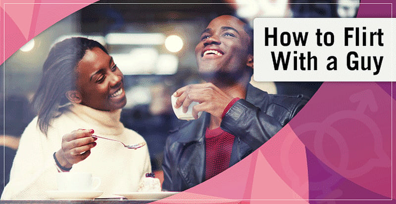How to Flirt With a Guy: 7 Examples Over Text, Online & In Person