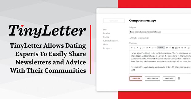 Tinyletter Allows Dating Experts To Easily Share Newsletters