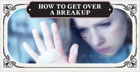 How To Get Over A Breakup