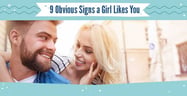 9 Obvious Signs a Girl Likes You (In Person, Over Text &amp; Online)