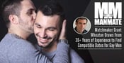 ManMate: Matchmaker Grant Wheaton Draws From 30+ Years of Experience to Find Compatible Dates for Gay Men