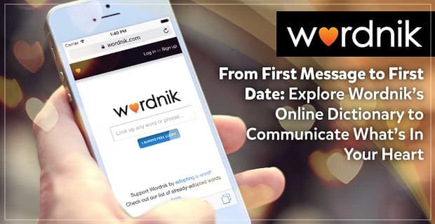 Wordnik Online Dictionary Helps Daters Communicate