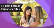 12 Best Lesbian Personals Sites (2024)