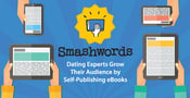 Smashwords™: Making it Easy for Matchmakers &#038; Date Coaches to Publish eBooks &#038; Reach a Wider Audience