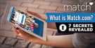 What is Match.com? 7 FAQs &amp; 100% Free Trial