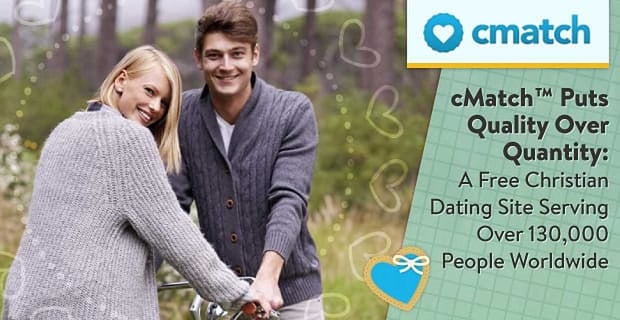 Cmatch A Free Christian Dating Site Putting Quality Over Quantity