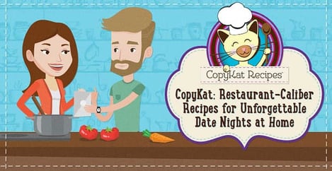 Copykat Restaurant Caliber Recipes For Date Nights At Home