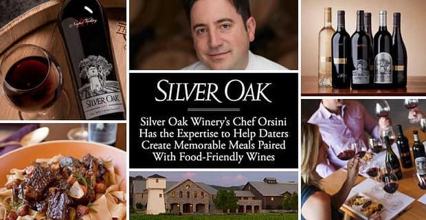 Silver Oak Winery Helps Daters Create Memorable Meals Together