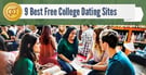 9 Best Free College Dating Sites (Aug. 2026)