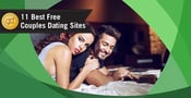 11 Best Couples Dating Sites (2024)