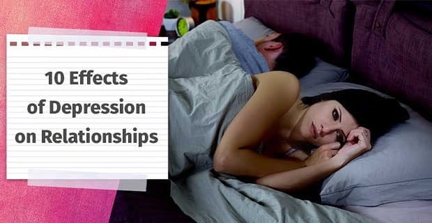 Effects Of Depression On Relationships