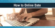 How to Online Date: 9 Easy Tips for Success