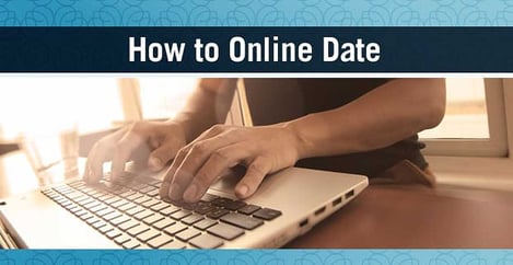 How To Online Date