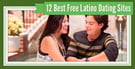 12 Best Free Latino Dating Sites (2026)