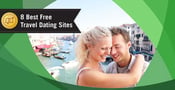 8 Best Travel Dating Sites That Are 100% Free