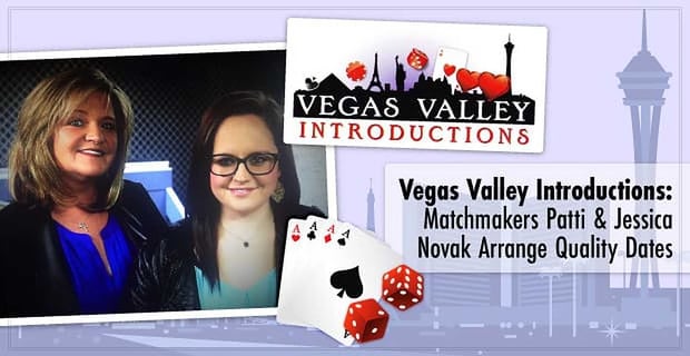 Vegas Valley Introductions Matchmakers Arrange Personalized Dates