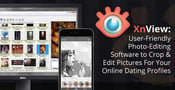 XnView: User-Friendly Photo-Editing Software to Crop &amp; Edit Pictures For Your Online Dating Profiles