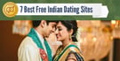 7 Best Free Indian Dating Sites