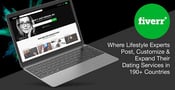 Fiverr®: Where Lifestyle Experts Post, Customize &amp; Expand Their Dating Services in 190+ Countries
