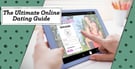 The Ultimate Online Dating Guide (2026)