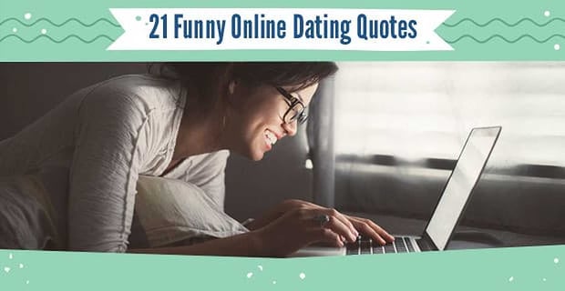 Online Dating Quotes