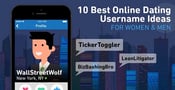 10 Best &#8220;Online Dating Username&#8221; Ideas — (For Women &amp; Men)