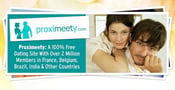 Proximeety: A 100% Free Dating Site With Over 2 Million Members in France, Belgium, Brazil, India &amp; Other Countries