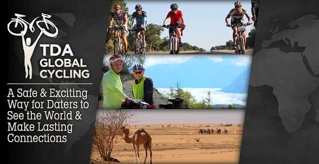 Tda Global Cycling A Safe And Exciting Way For Daters To See The World
