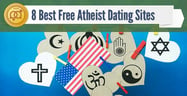 8 Best Atheist Dating Sites[updated_month_year before=" (" after=")"]