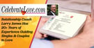 Relationship Coach Larry James Has 20+ Years of Experience Guiding Singles &amp; Couples to Love