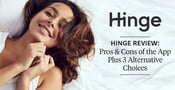 Hinge Review: Pros &amp; Cons of the App Plus 3 Alternative Choices