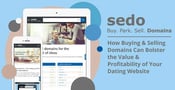 Sedo: How Buying &amp; Selling Domains Can Bolster the Value &amp; Profitability of Your Dating Website