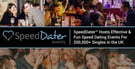 SpeedDater™ Hosts Effective &amp; Fun Speed Dating Events For 200,000+ Singles in the UK