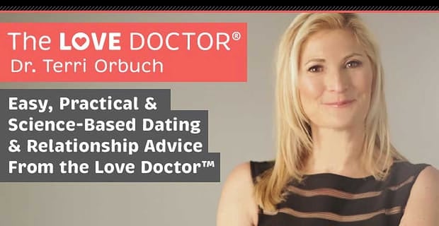 Terri Orbuch Practical Science Based Relationship Advice From The Love Doctor
