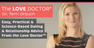 Terri Orbuch — Easy, Practical &amp; Science-Based Dating &amp; Relationship Advice From the Love Doctor™