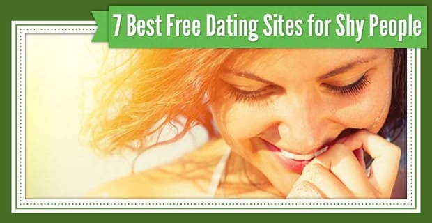 Dating Sites For Shy People