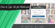 5 Easy Steps: Sign Up for Match.com 100% Free[updated_month_year before=" (" after=")"]