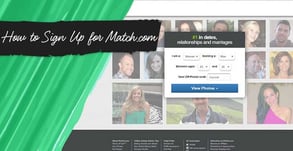 5 Easy Steps: Sign Up for Match.com 100% Free[updated_month_year before=" (" after=")"]