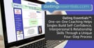 Dating Essentials™ — One-on-One Coaching Helps Singles Build Self-Confidence &amp; Interpersonal Skills Through a Unique Four-Step Process