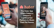 The Hater App Offers Daters a Unique &amp; Lighthearted Platform to Share Their Pet Peeves