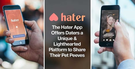 Hater App Offers Daters A Lighthearted Platform To Share Pet Peeves