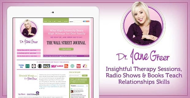 Dr Jane Greer Insightful Therapy Sessions Radio Shows And Books Teach Relationship Skills