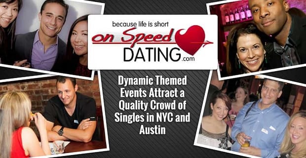 On Speed Dating Dynamic Themed Events Attract Quality Singles