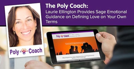 The Poly Coach Laurie Ellington Provides Sage Guidance On Defining Love