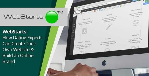 Webstarts Allows Dating Experts To Create Their Own Websites