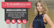 Bridesandlovers.com: An Eastern European Dating Site With Over 175,000 Members Seeking Real Connections