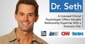 Dr. Seth Meyers: A Licensed Clinical Psychologist Offers Valuable Relationship Expertise With a Dramatic Flair