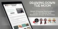 Drawing Down the Moon™ — Award-Winning Matchmakers in the UK Uphold High Standards of Care &amp; Discretion