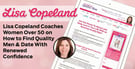 Lisa Copeland Coaches Women Over 50 on How to Find Quality Men &amp; Date With Renewed Confidence